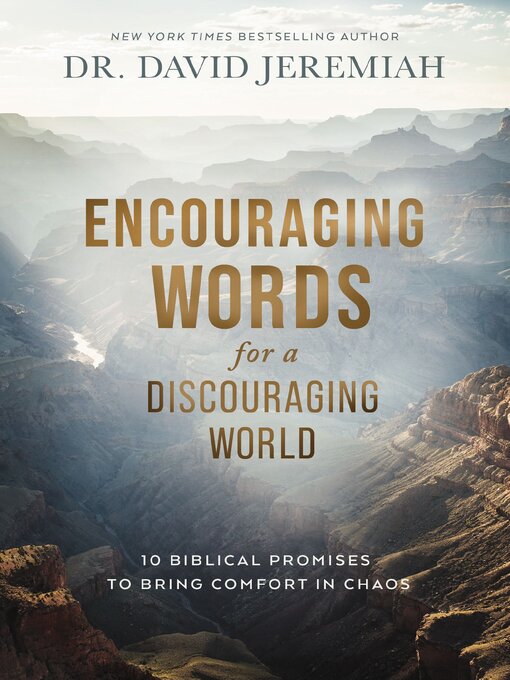 Title details for Encouraging Words for a Discouraging World by Dr.  David Jeremiah - Available